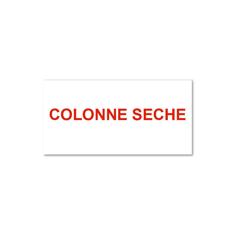 Panneau Plaque réglementaire ou normalisée Plaque réglementaire normée  Colonne sèche