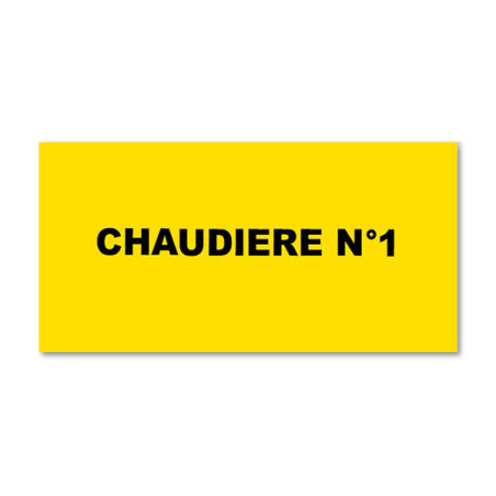 Panneau Plaque réglementaire ou normalisée Plaque réglementaire normée  Chaudière n°1  en pvc