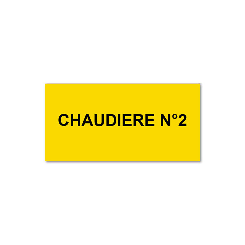 Panneau Plaque réglementaire ou normalisée Plaque réglementaire normée  Chaudière n°2  en pvc