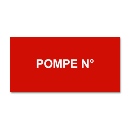 Panneau Plaque réglementaire ou normalisée Plaque réglementaire normée  Pompe n°  en pvc