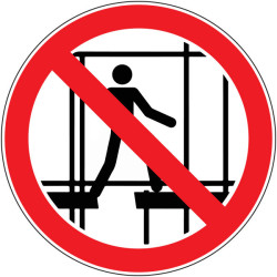 Pictogramme d'interdiction  Ne pas utiliser un échafaudage incomplet