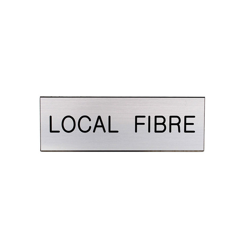 Plaque de porte  LOCAL FIBRE  Etiquette gravoply