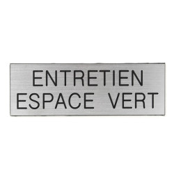 Plaque de porte ENTRETIENT ESPACE VERT Etiquette gravoply