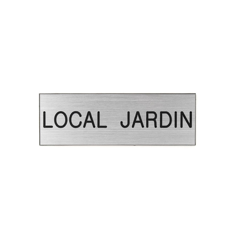 Plaque de porte LOCAL JARDIN Etiquette gravoply