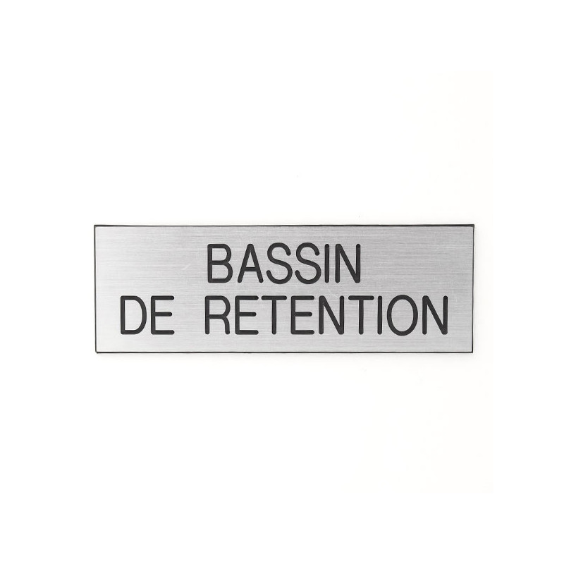 Plaque de porte BASSIN DE RETENTION Etiquette gravoply