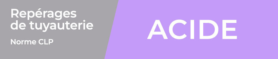 Marqueurs de tuyauterie norme CLP catégorie Acide