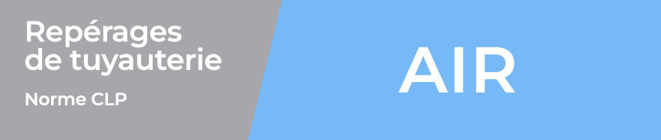 Marqueurs de tuyauterie norme CLP catégorie Air