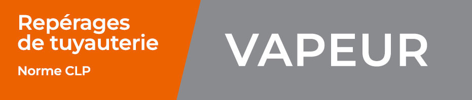 Marqueurs de tuyauterie norme CLP catégorie Vapeur