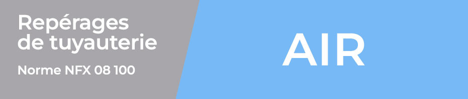Repérage de tuyauterie aux normes pour les tuyaux contenant de l'air